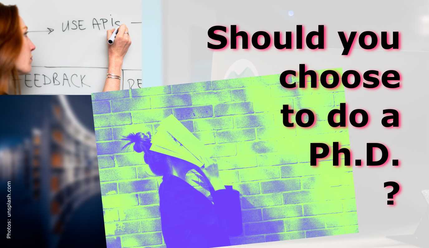 Should you choose to do a PhD?