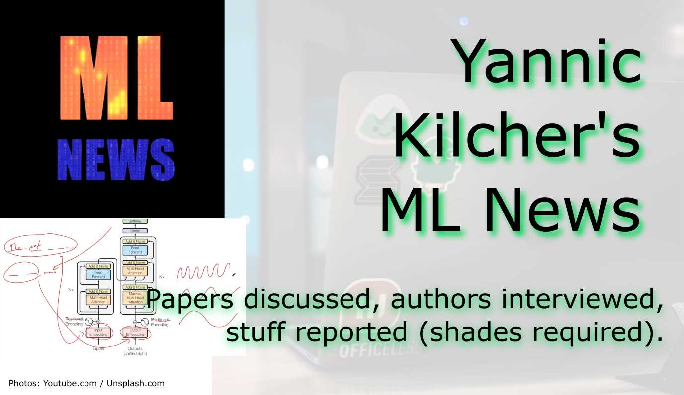 Yannic Kilcher's ML News