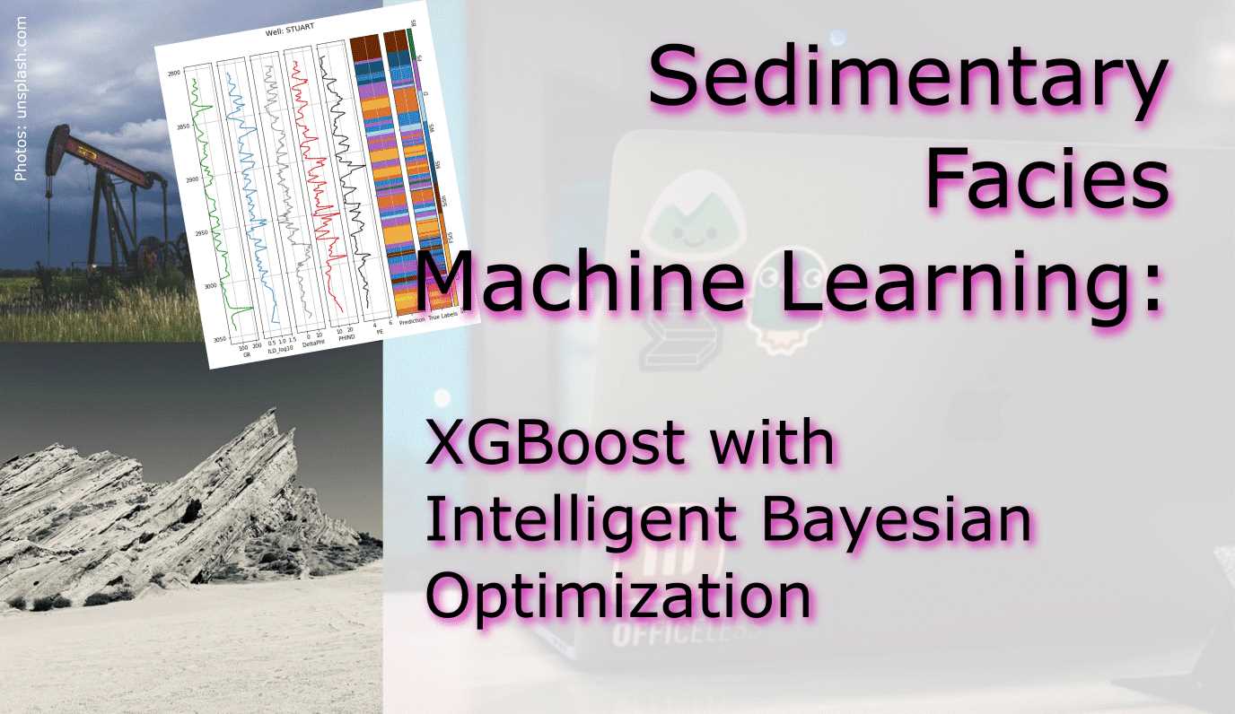 Sedimentary Facies Machine Learning - XGBoost with Intelligent Bayesian Optimization
