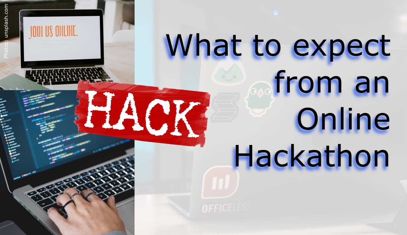 What to expect from an Online Hackathon